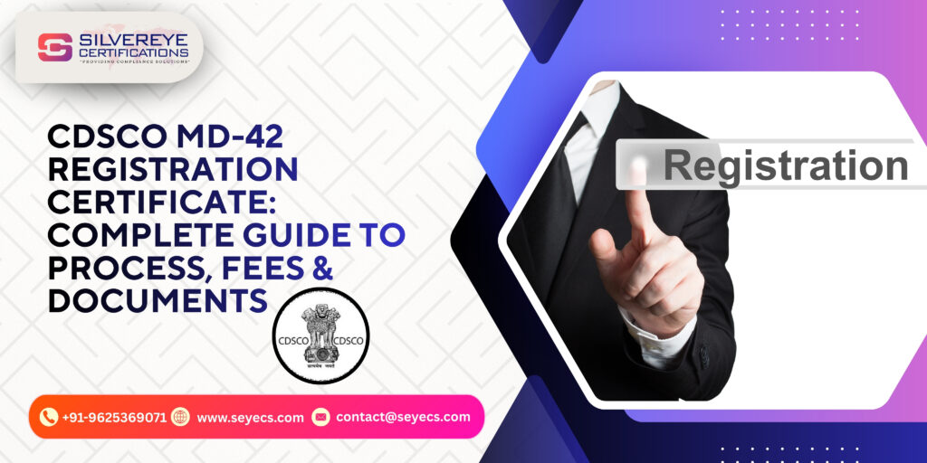 CDSCO MD-42 Registration Certificate