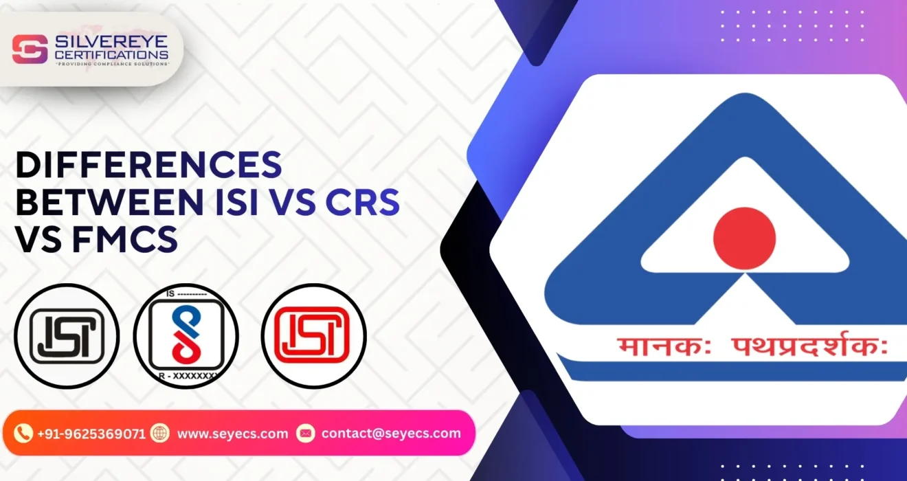 Difference Between ISI vs CRS vs FMCS